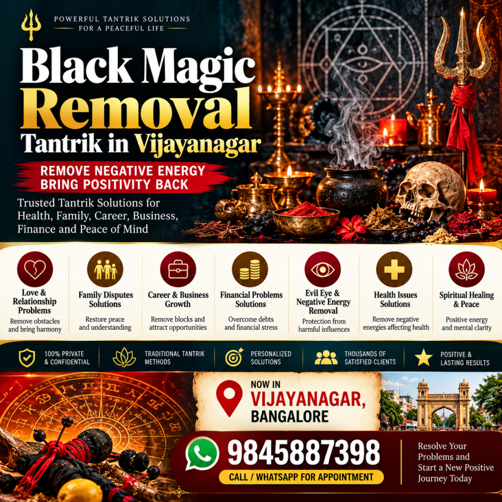 Black Magic Removal Tantrik consultation in Vijayanagar Bangalore